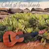 Kala'e Camarillo - Child of These Islands - EP